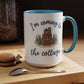 Snowy Cabin Castle I'm Coming to the Cottage - Mug, 11oz and 15oz