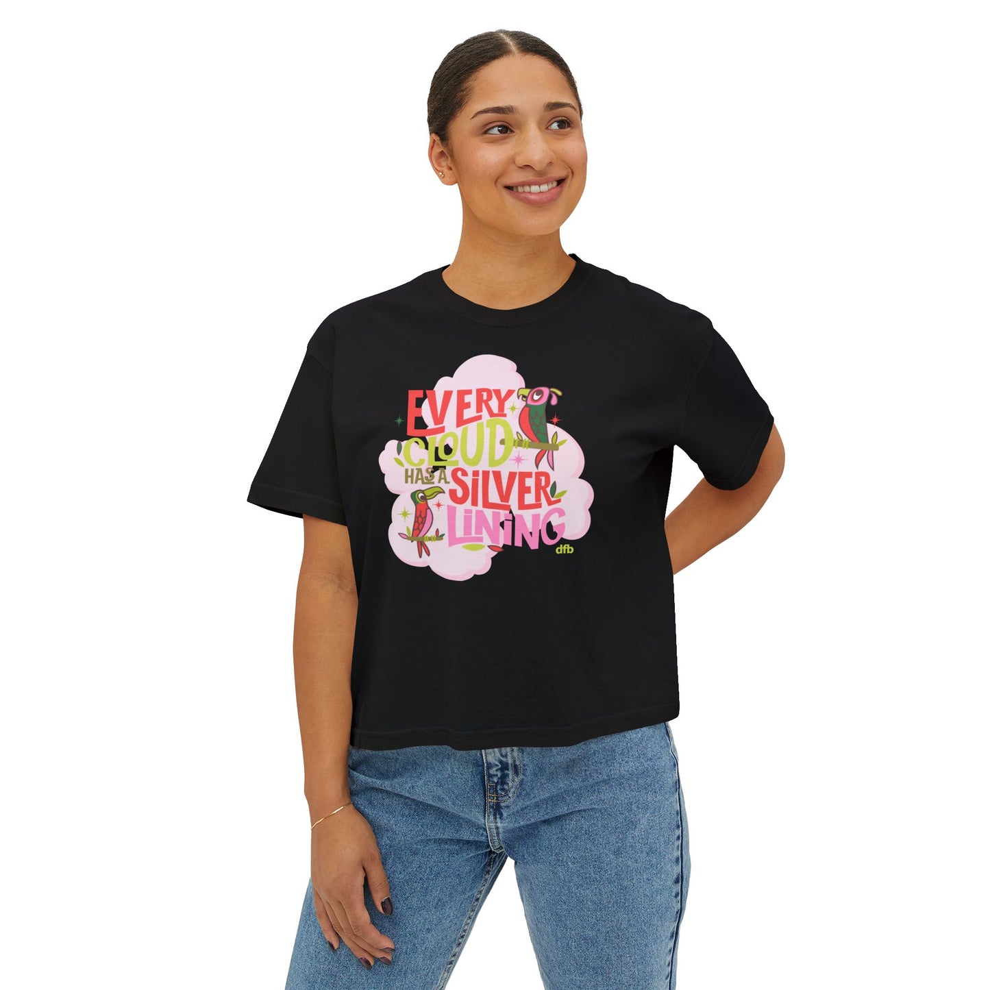 LIMITED EDITION Every Cloud Has a Silver Lining - Women's Boxy Tee