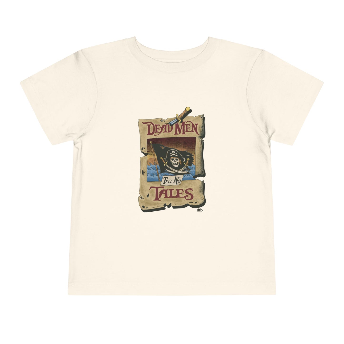 Dead Men Tell No Tales - Toddler T-shirt