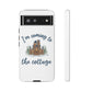 Snowy Cabin Castle I'm Coming to the Cottage - Samsung Galaxy & Google Pixel Phone Case