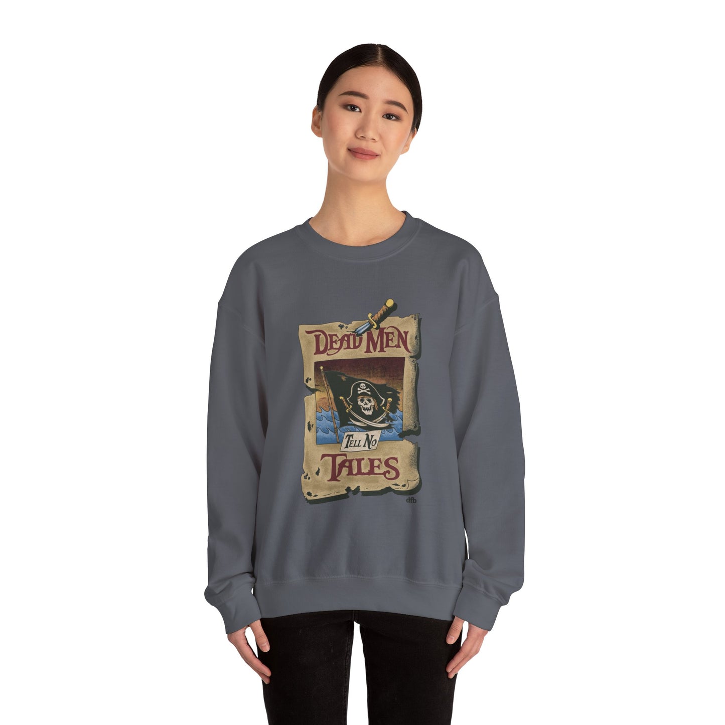 Dead Men Tell No Tales - Adult Sweatshirt