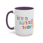 it's a small world - Mug, 11oz and 15oz
