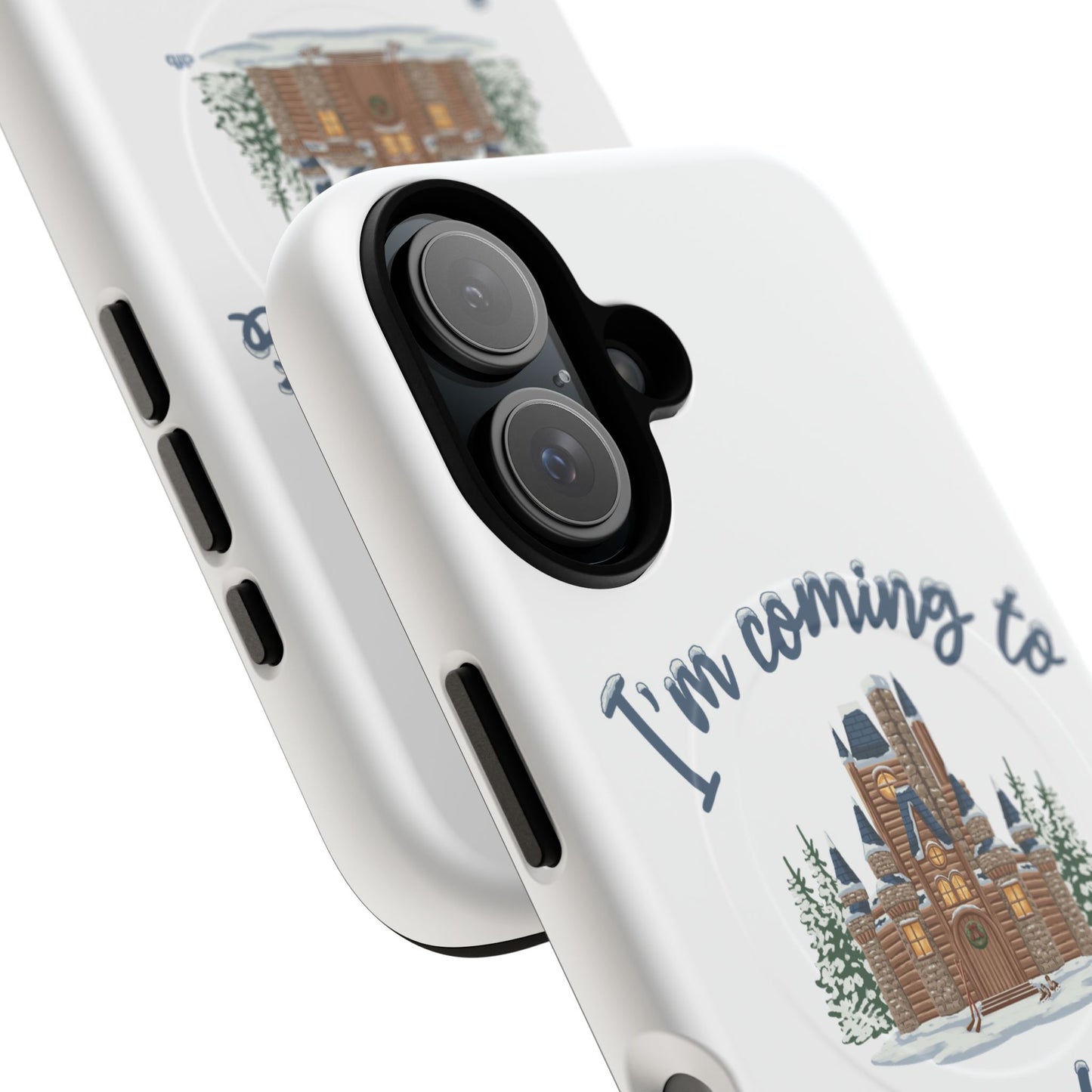 Snowy, Cabin Castle I'm Coming to the Cottage - Tough Magnetic Phone Case