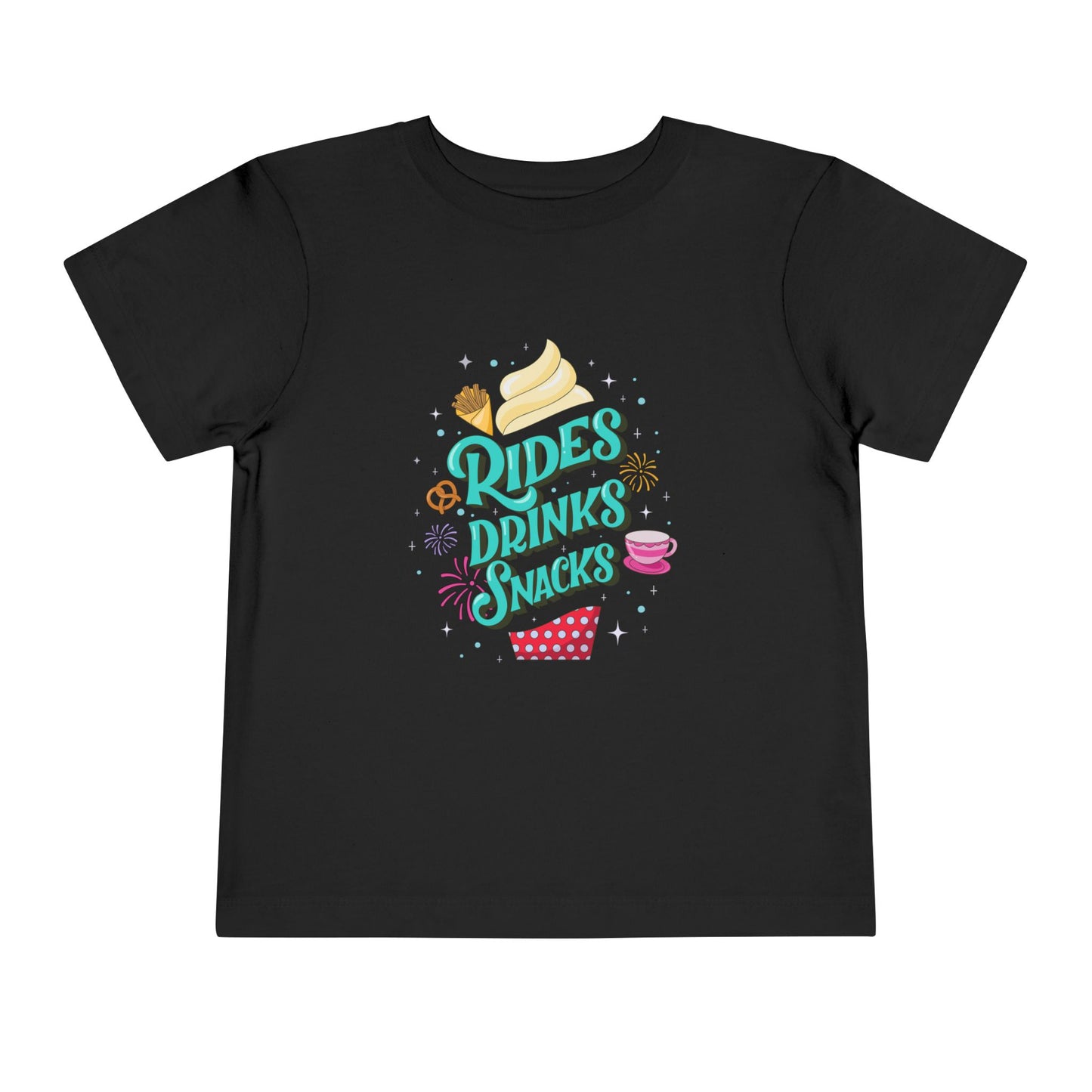 Rides, Drinks, Snacks - Toddler T-shirt