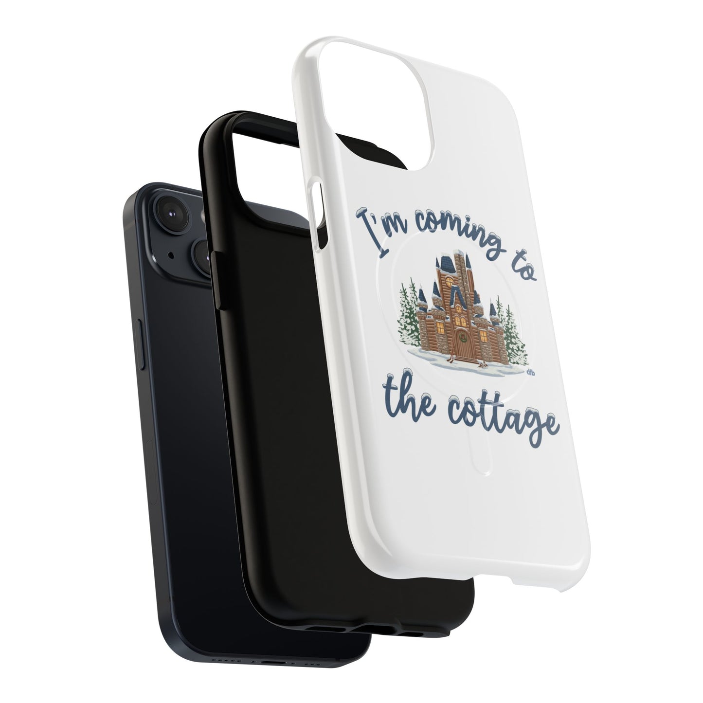 Snowy, Cabin Castle I'm Coming to the Cottage - Tough Magnetic Phone Case
