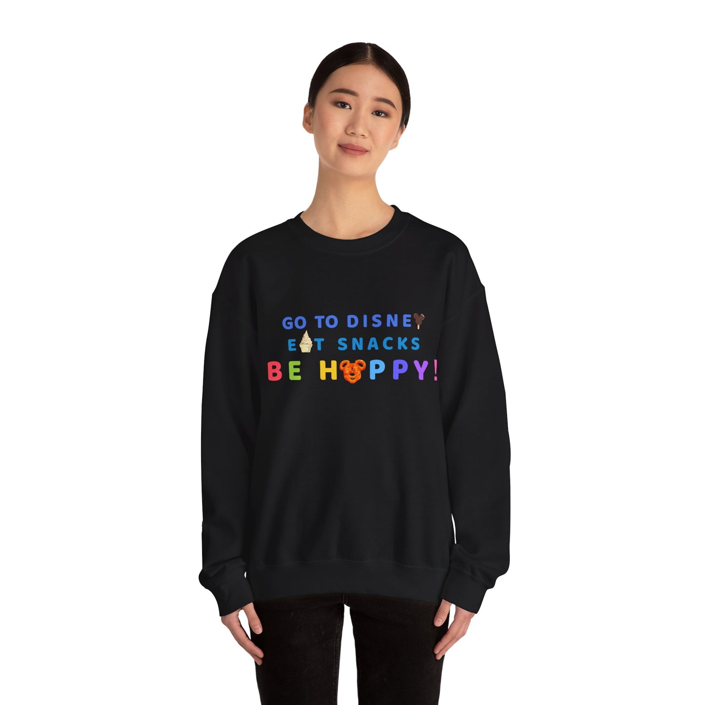 Go to Disney, Eat Snacks, Be Happy - Adult Crewneck Sweatshirt