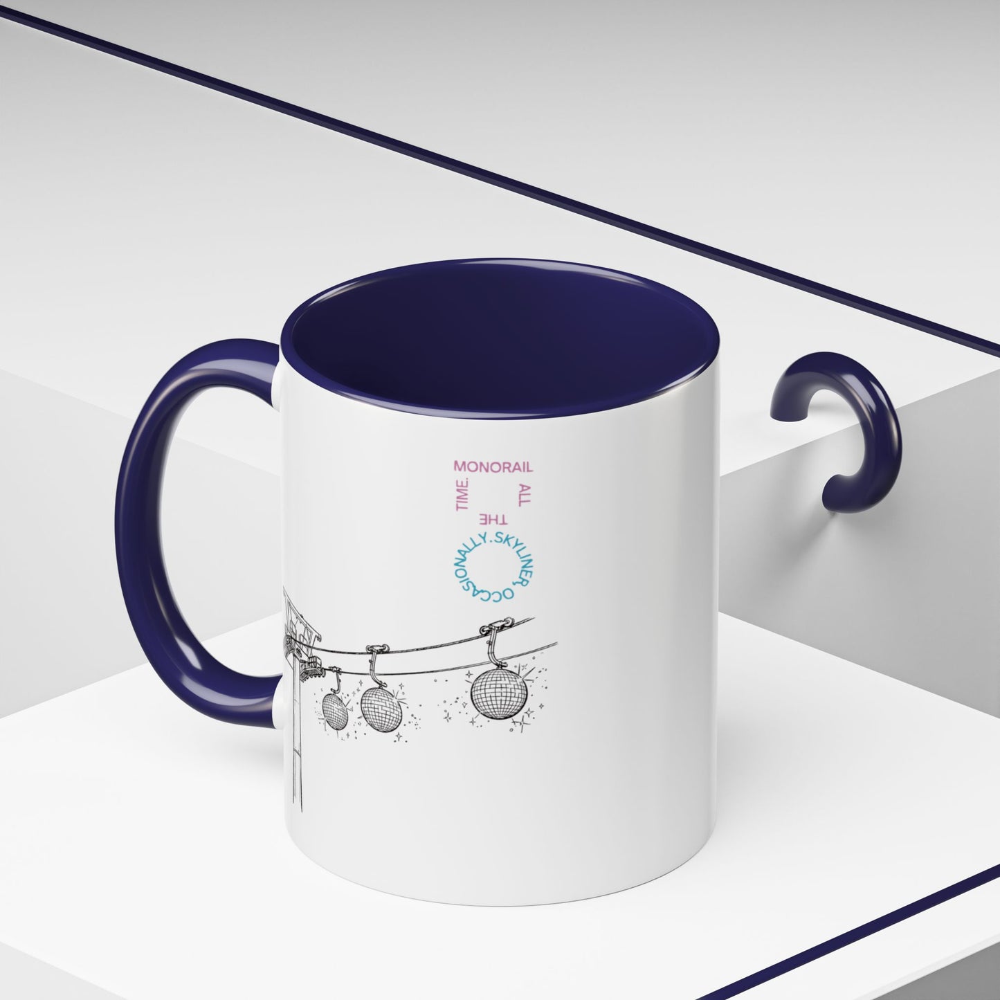 Monorail All The Time - Mug, 11oz and 15oz