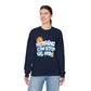 Nothing Can Stop Us Now - Adult Crewneck Sweatshirt