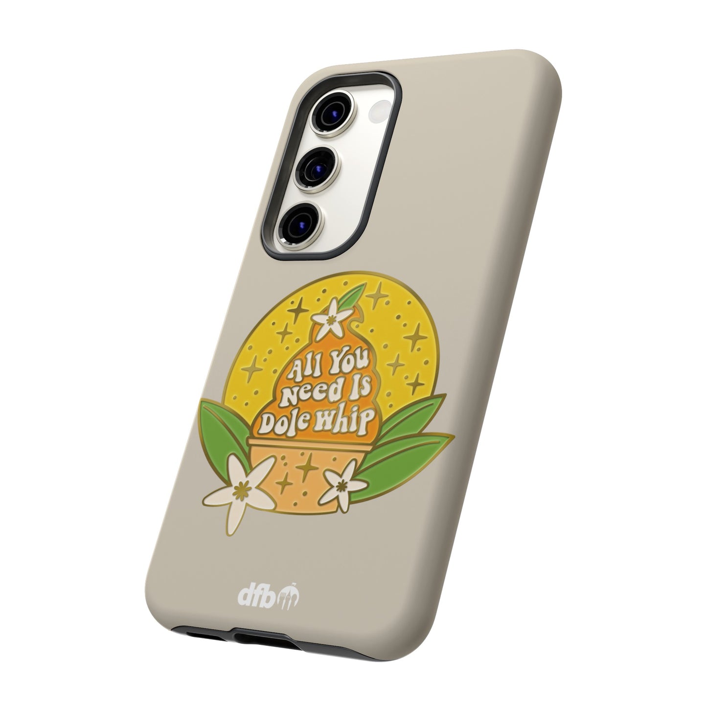 All You Need Is Dole Whip - Samsung Galaxy & Google Pixel Phone Case