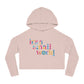 it's a small world - Women’s Cropped Hooded Sweatshirt
