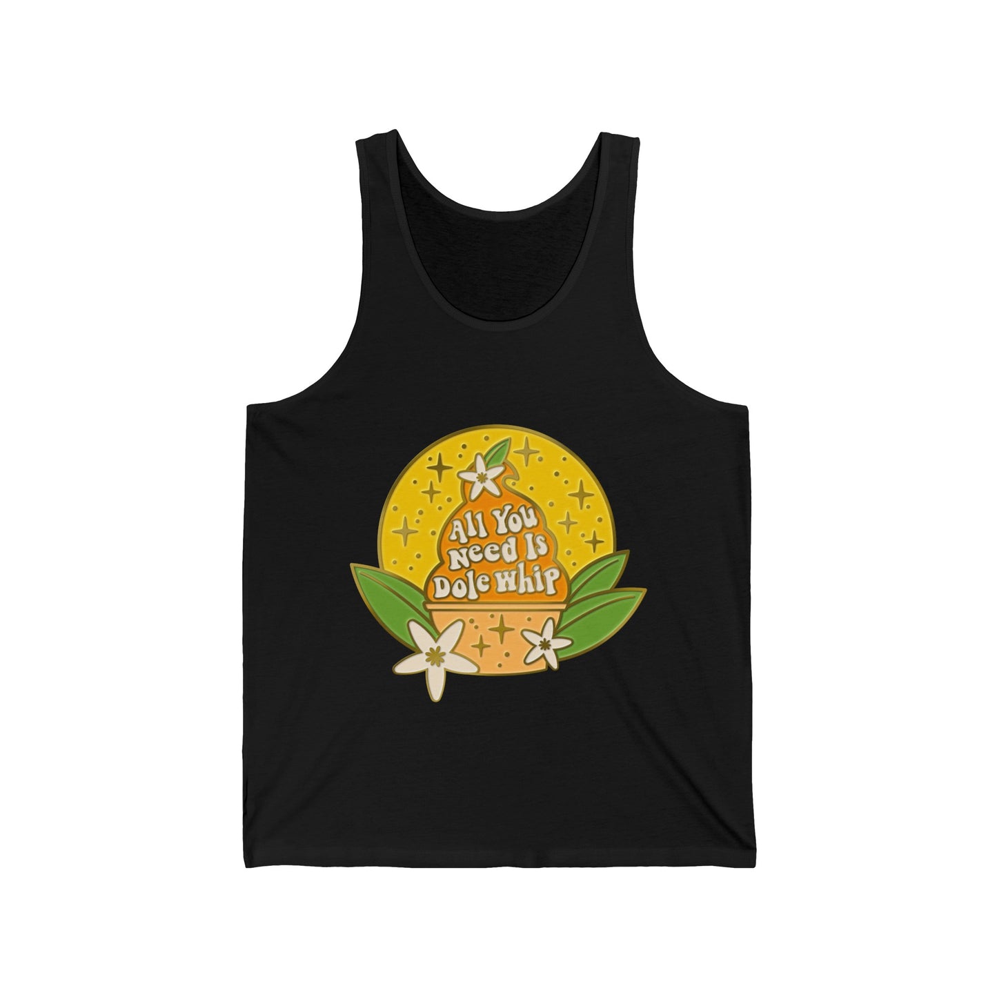 All You Need Is Dole Whip - Unisex Tank Top