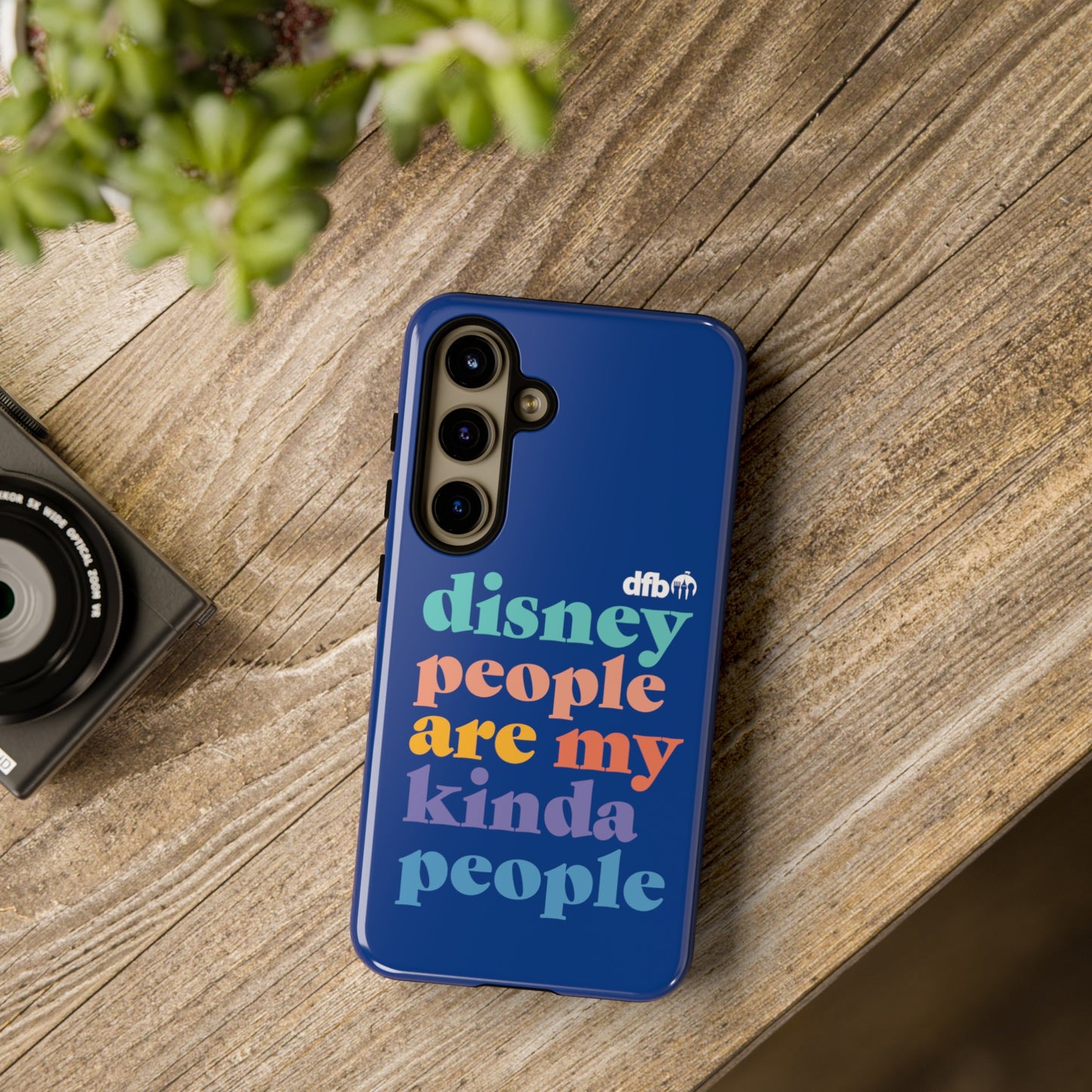Disney People Are My Kinda People - Samsung Galaxy & Google Pixel Phone Case