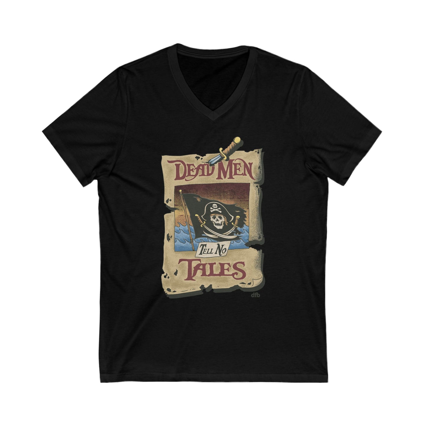 Dead Men Tell No Tales - Short Sleeve V-Neck Tee Shirt