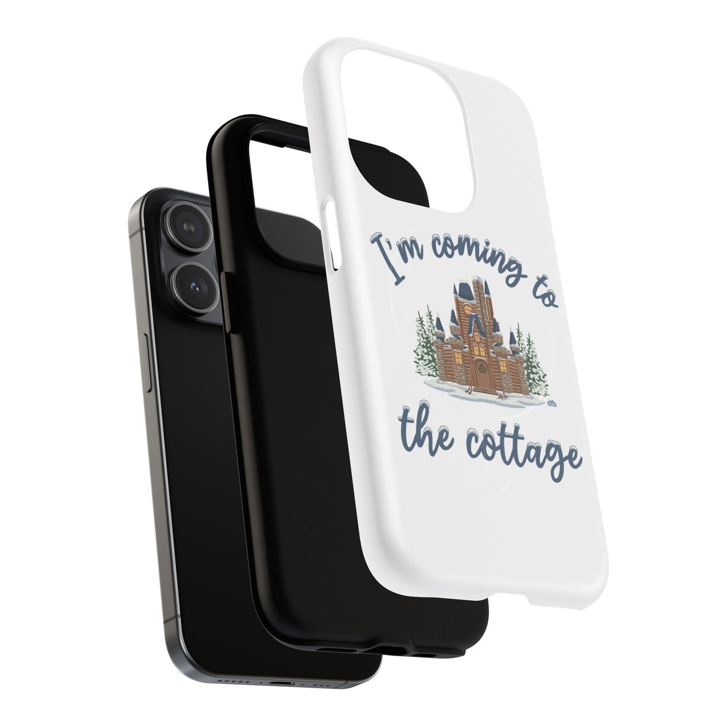 Snowy, Cabin Castle I'm Coming to the Cottage - Tough Magnetic Phone Case