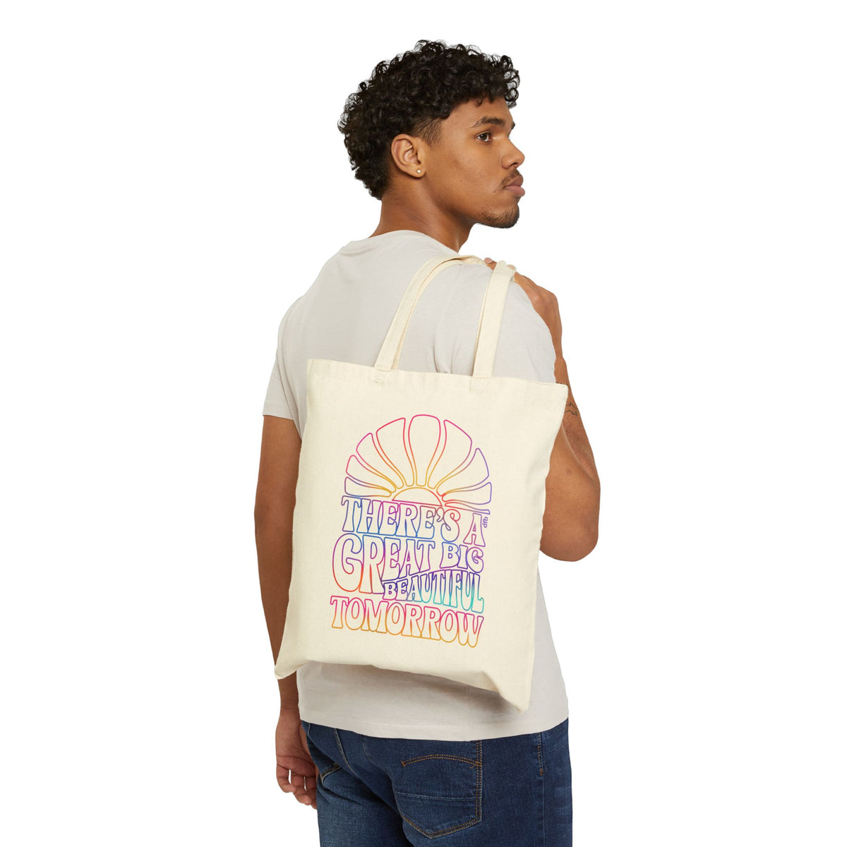 LIMITED EDITION Great Big Beautiful Tomorrow - Cotton Canvas Tote Bag