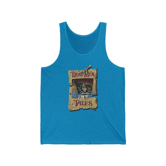 Dead Men Tell No Tales- Unisex Tank Top