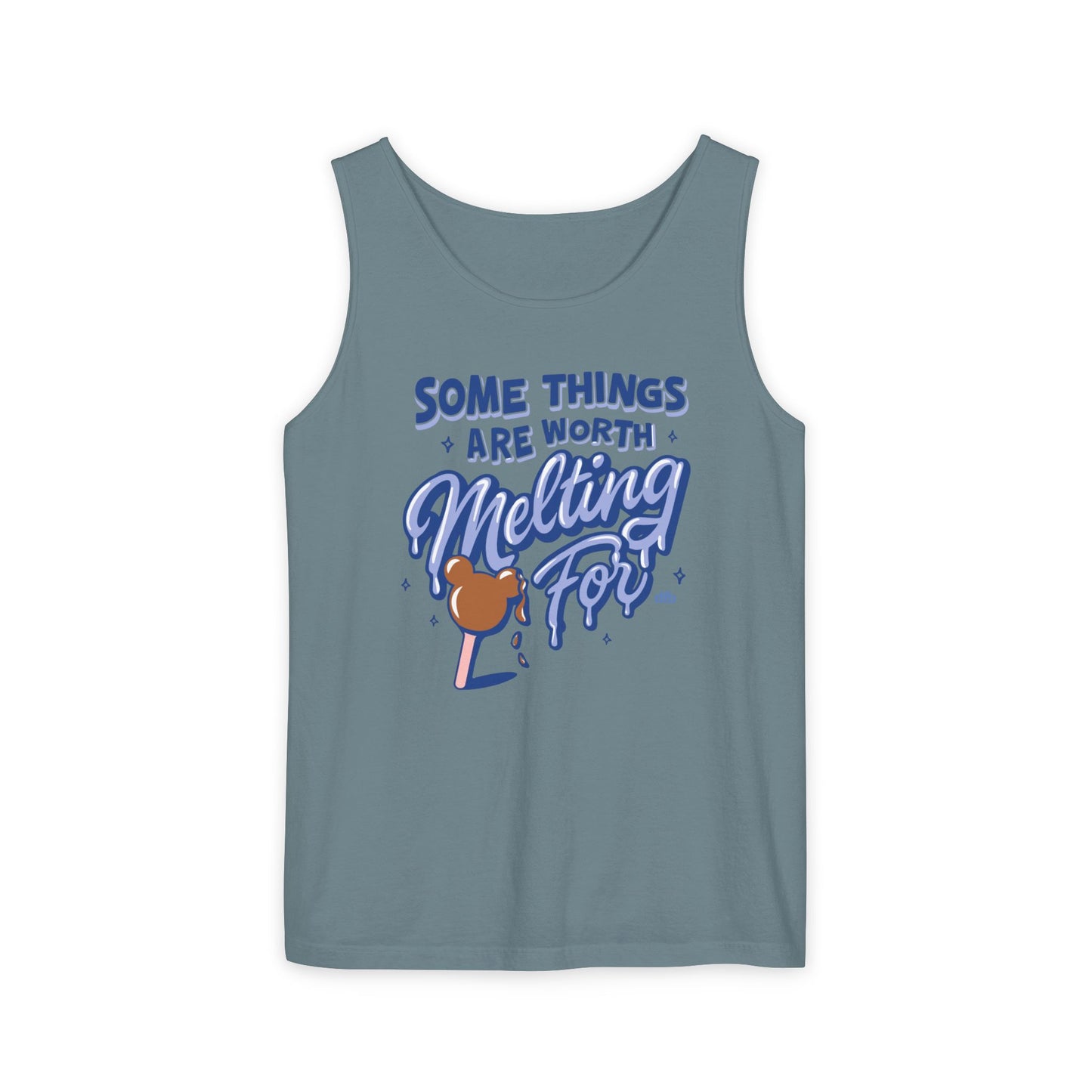Some Things Are Worth Melting For - Unisex Garment-Dyed Tank Top