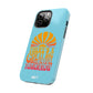 There's A Great Big Beautiful Tomorrow - Apple Phone Case