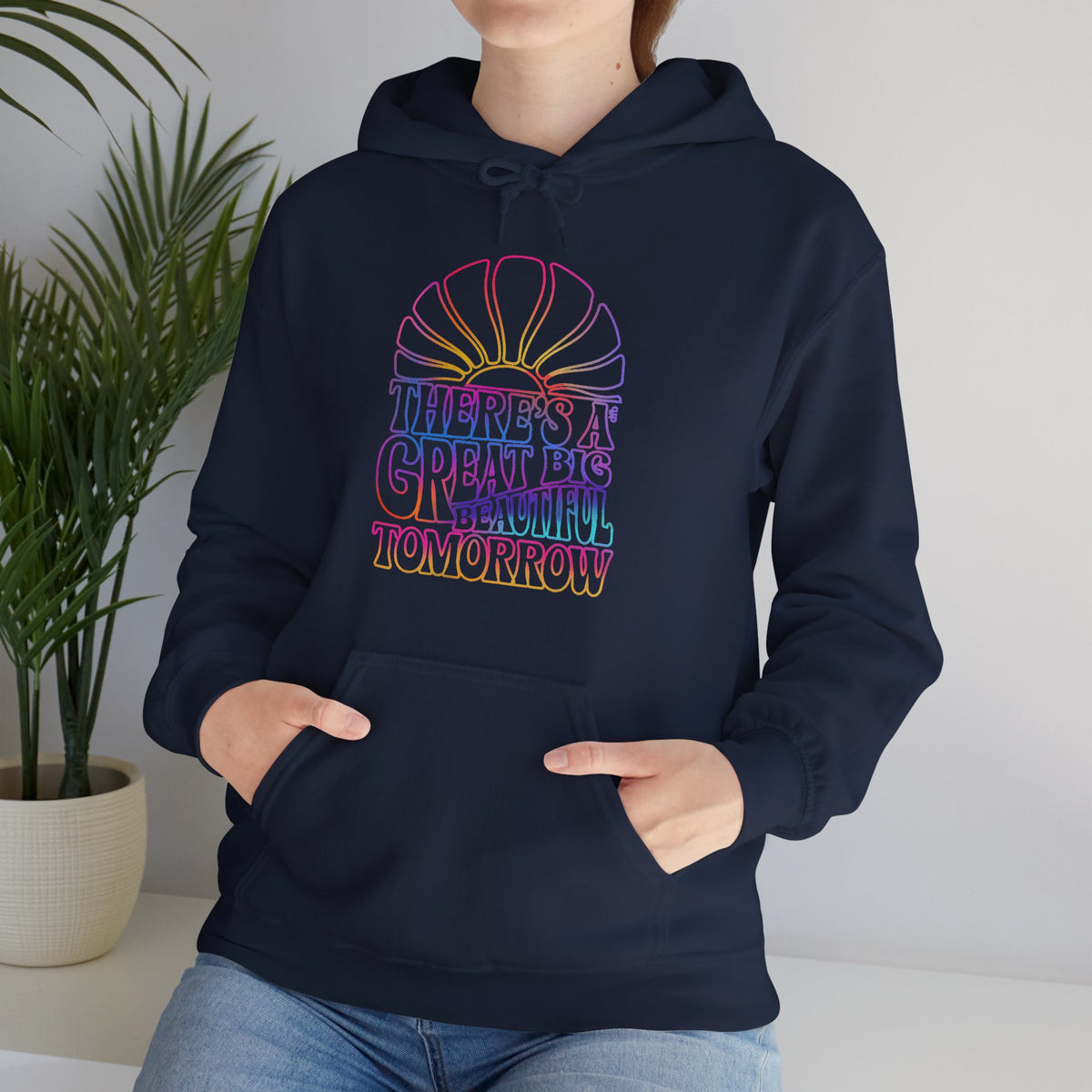 LIMITED EDITION Great Big Beautiful Tomorrow -  Adult Hoodie Sweatshirt