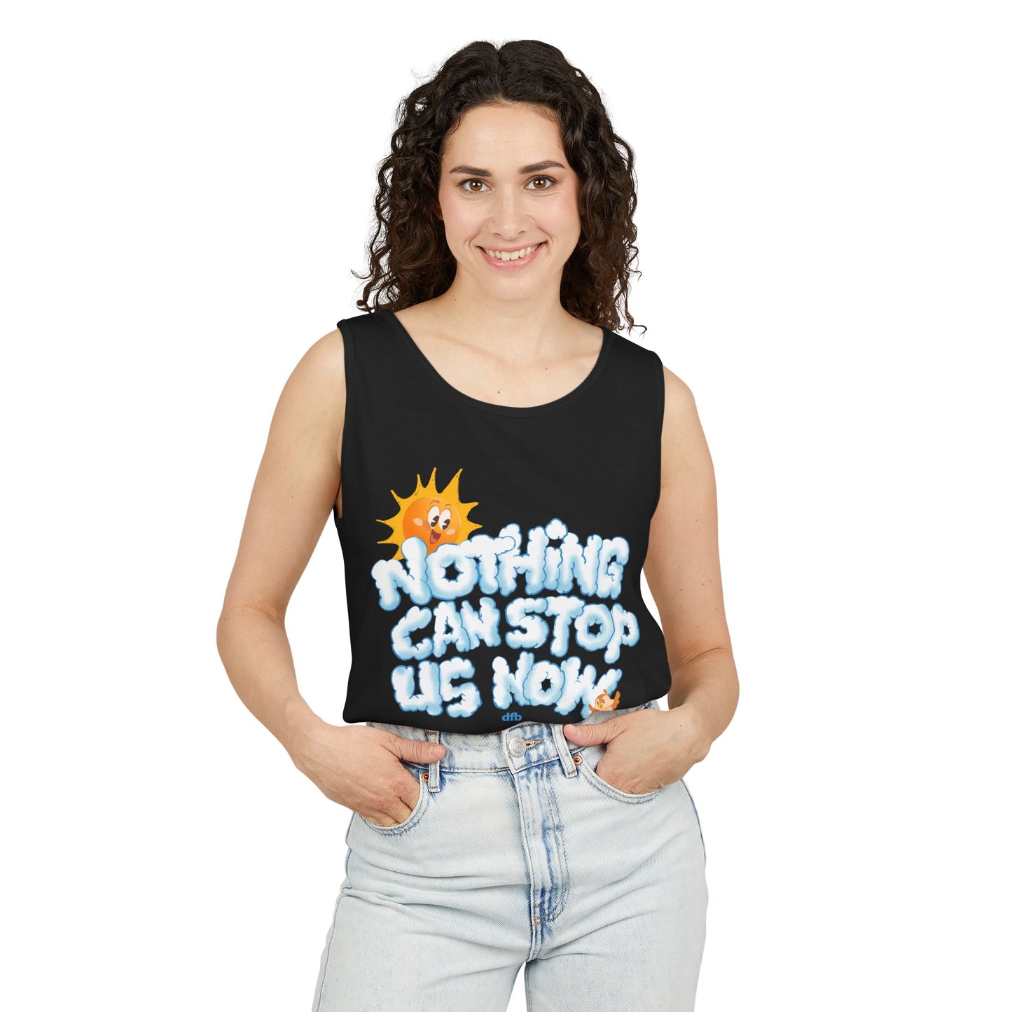 Nothing Can Stop Us Now - Unisex Garment-Dyed Tank Top