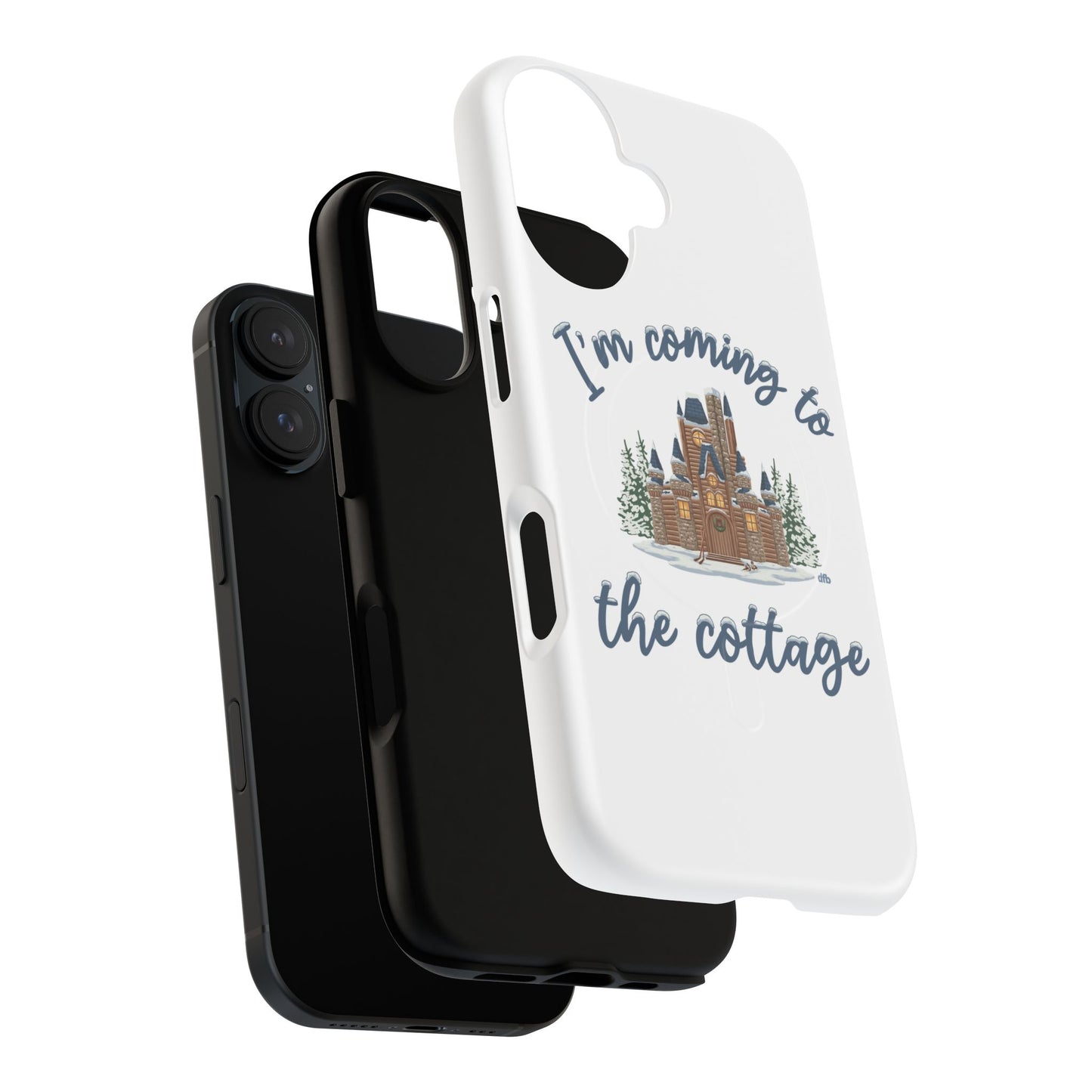Snowy, Cabin Castle I'm Coming to the Cottage - Tough Magnetic Phone Case