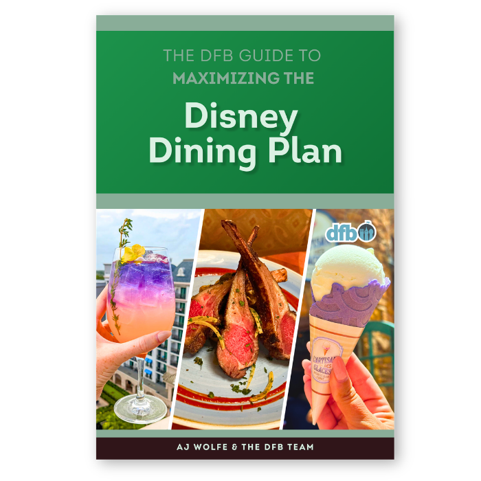 Disney Dining Plan: The DFB Guide to Maximizing the DDP