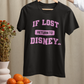 If Lost Return to the Parks Pink Text - Adult Tee Shirt
